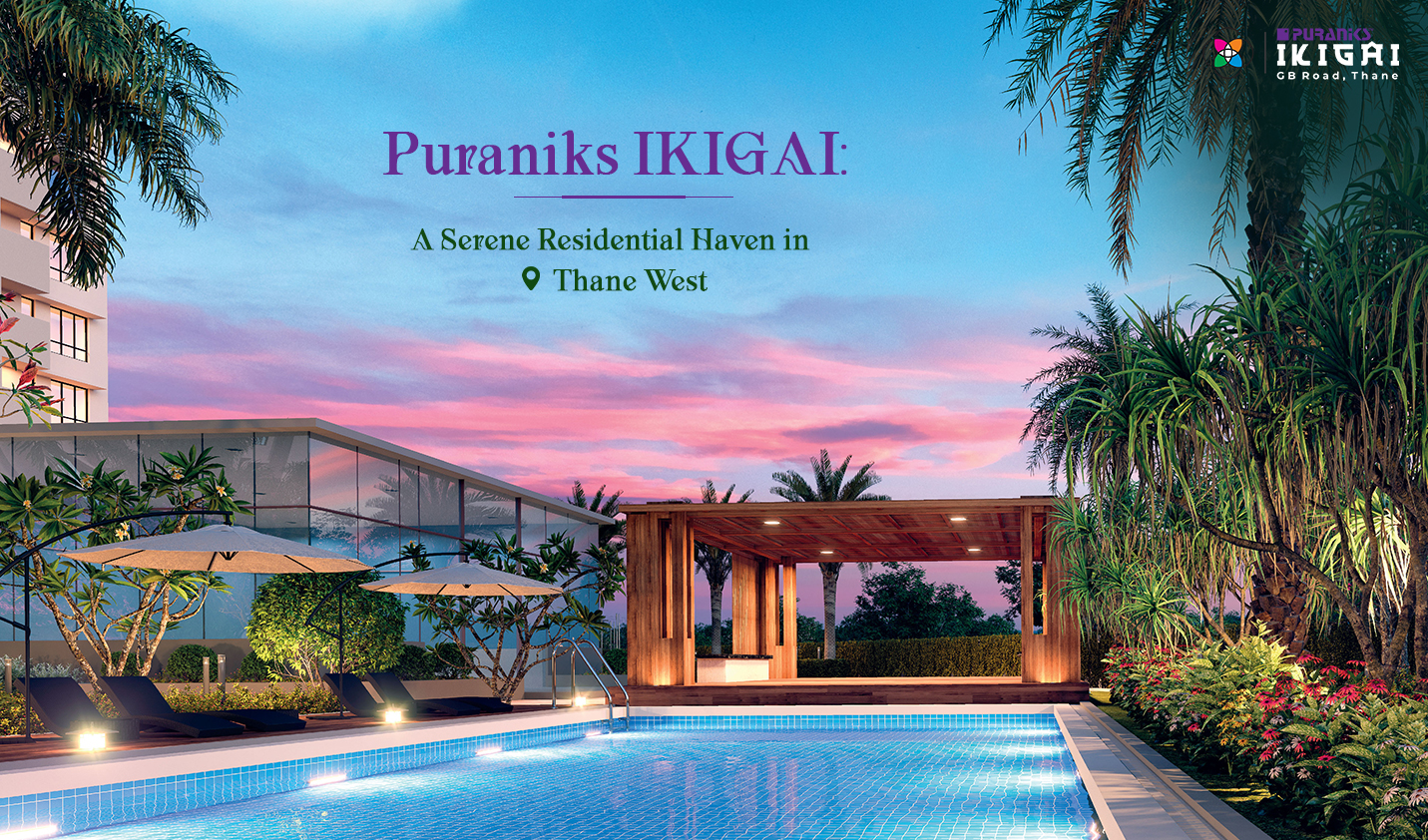 Puraniks IKIGAI: A Serene Residential Haven in Thane West